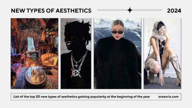 20 New Types of Aesthetics in 2024 Growing Popularity